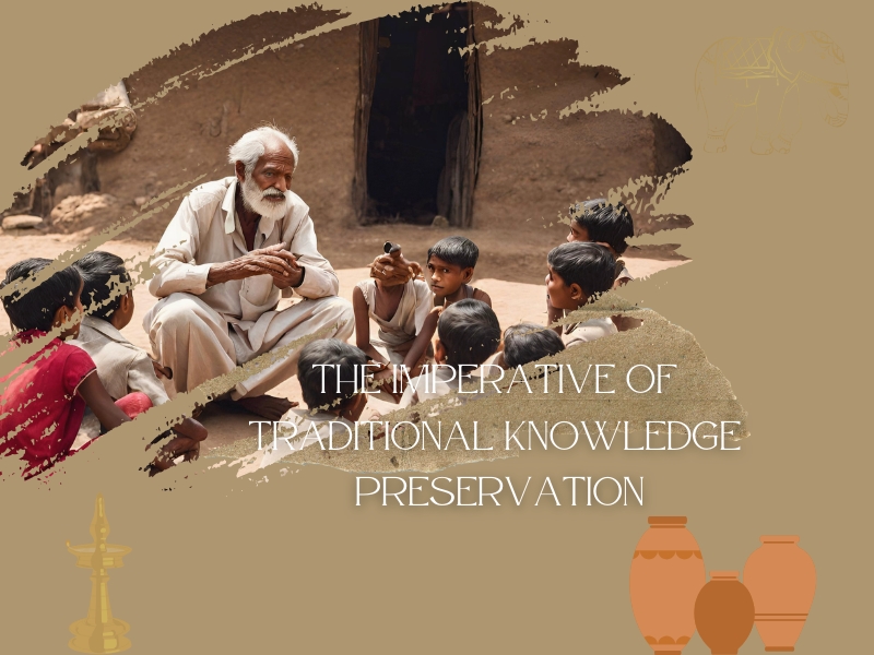 Traditional Knowledge preservation